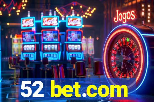 52 bet.com